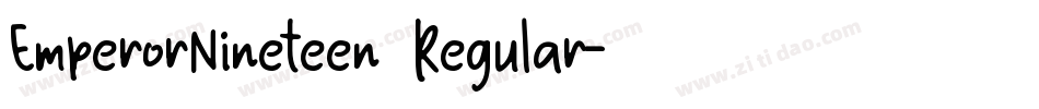 EmperorNineteen Regular字体转换